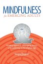 Mindfulness for Emerging Adults
