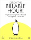Ditch The Billable Hour!