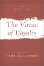 The Virtue of Loyalty