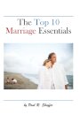 The Top 10 Marriage Essentials