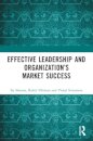 Effective Leadership and Organization’s Market Success