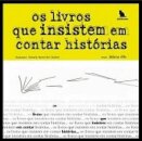 Os Livros Que Insistem Em Contar Hi