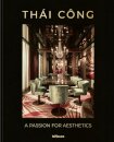 Thai Cong – A Passion for Aesthetics