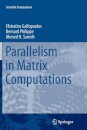 Parallelism in Matrix Computations
