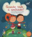 Quanto Vale a Amizade?