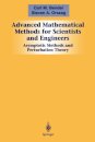 Advanced Mathematical Methods for Scientists and Engineers I