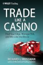 Trade Like a Casino