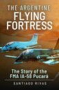 The Argentine Flying Fortress