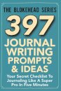 397 Journal Writing Prompts & Ideas