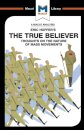 An Analysis of Eric Hoffer's The True Believer