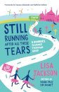 Still Running After All These Tears