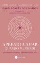 Aprendi a Amar Quando Me Perdi
