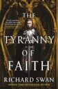 The Tyranny of Faith