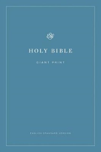 ESV Economy Bible, Giant Print