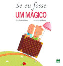 Se Eu Fosse Um Mágico