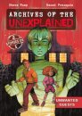Archives of the Unexplained: Unwanted Guests