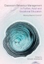 Classroom Behaviour Management in Further, Adult and Vocational Education