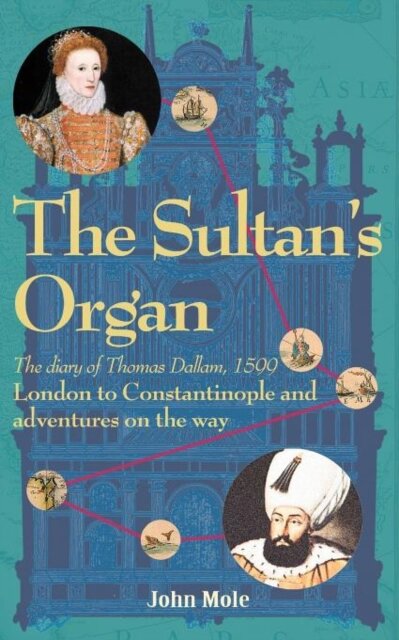 The Sultan's Organ