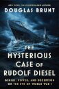 Mysterious Case of Rudolf Diesel