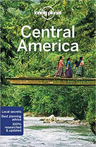 Central America 10 Country Guide