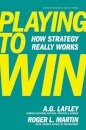 Playing to Win : How Strategy Really Works
