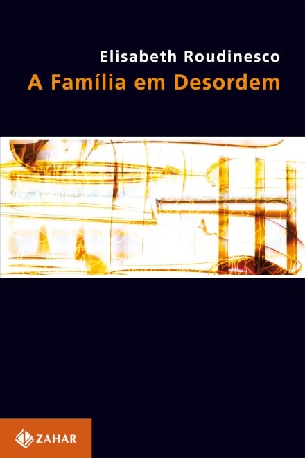 A Família em desordem