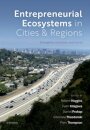 Entrepreneurial Ecosystems in Cities and Regions