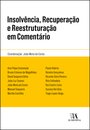 Insolvência, Recuperação E Reestruturação Em Comentário