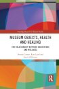 Museum Objects, Health and Healing