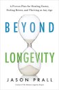 Beyond Longevity