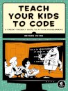 Teach Your Kids to Code
