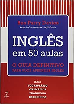 Inglês Em 50 Aulas Guia Definitivo Para Você Aprender