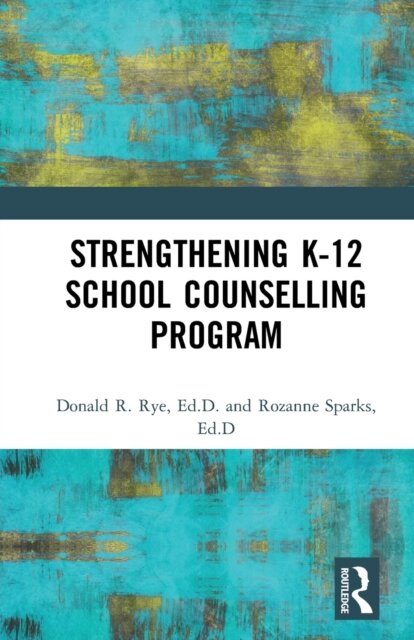 Strengthening K-12 School Counselling Programs