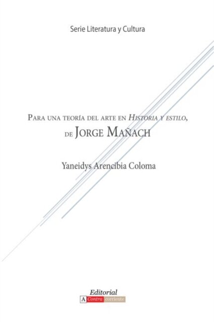 Para Una Teoria Del Arte En Historia Y Estilo De Jorge Manach
