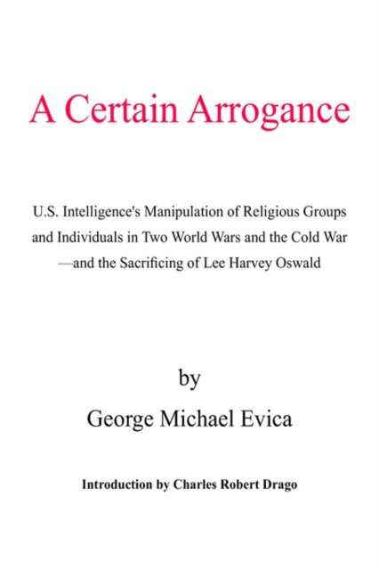 A Certain Arrogance