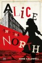 Alice and the North