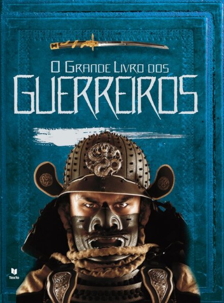 O Grande Livro Dos Guerreiros