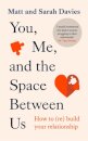 You, Me and the Space Between Us