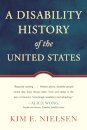 A Disability History of the United States