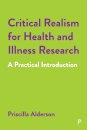 Critical Realism for Health and Illness Research