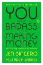 You Are a Badass at Making Money