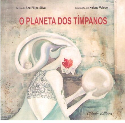 O Planeta dos Tímpanos