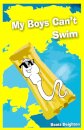 My Boys Can't Swim