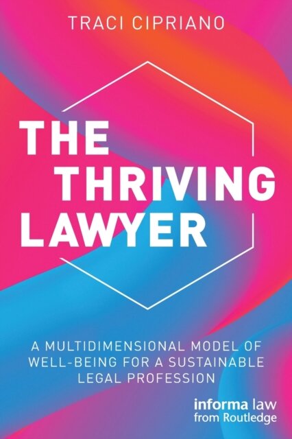 The Thriving Lawyer
