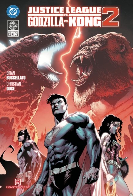 Justice League Vs Godzilla Vs Kong Vol 02