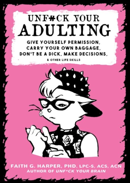 Unf#ck Your Adulting