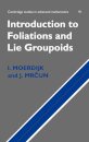Introduction to Foliations and Lie Groupoids