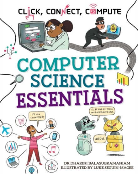 Click, Connect, Compute: Computer Science Essentials