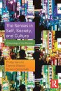 The Senses in Self, Society, and Culture