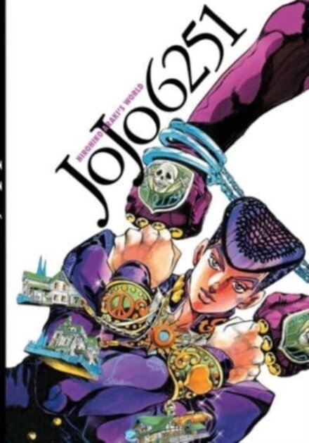 Jojo6251: The World Of Hirohiko Araki